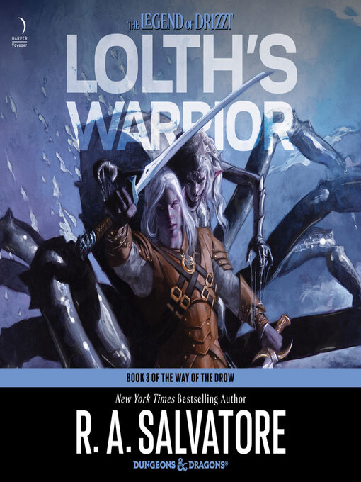 Title details for Lolth's Warrior by R. A. Salvatore - Available